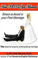 How Not To Get Married by Dr. Nick Shoveen Ph.D.