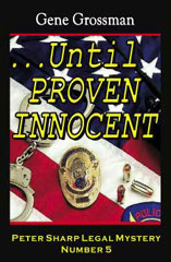 ...Until PROVEN INNOCENT